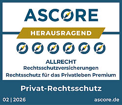 Privat-Rechtsschutz: Produktlinie Rechtsschutz für das Privatleben Premium - Höchstwertung! ascore Das Scoring GmbH
